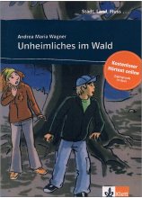 کتاب داستان زبان آلمانی Unheimliches im Wald