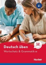کتاب زبان آلمانی ورت شاتز اند گراماتیک Wortschatz and Grammatik B1