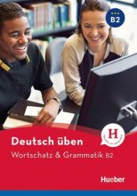 کتاب زبان آلمانی ورت شاتز اند گراماتیک Wortschatz and Grammatik B2