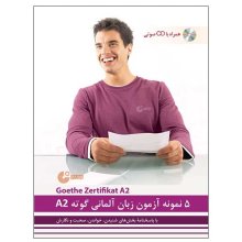 کتاب 5 نمونه آزمون زبان آلمانی گوته A2 اثر ولی خانی