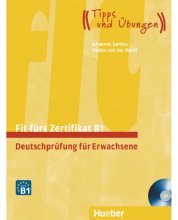 کتاب آزمون آلمانی فیت فورس زرتیفیکات Fit furs Zertifikat B1 Deutschprufung fur Erwachsene