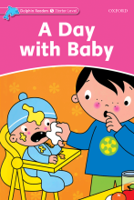 کتاب زبان دلفین ریدرز استارتر (یک روز با نوزاد) Dolphin Readers Starter A Day with Baby