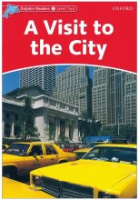 کتاب زبان دلفین ریدرز 2 (گشت و گذار در شهر) Dolphin Readers 2 A Visit to the City